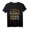 Ich Versuche Mich Zu Benehmen Aber Komme Nach Meiner Tante T-Shirt - Lustige Baby- und Kinderkleidung mit Spruch für Geburt, Geburtstag & Muttertag