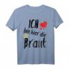 Braut Shirt I Glückwünsche zur Hochzeit & JGA Ideen – Perfektes Hochzeitsgeschenk für Frauen, Männer & Kinder