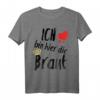Braut Shirt I Glückwünsche zur Hochzeit & JGA Ideen – Perfektes Hochzeitsgeschenk für Frauen, Männer & Kinder