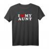 I Love My Aunt, Ich liebe meine Tante T-Shirt - Vintage Design, Perfekt als Geschenk für die liebe Tante