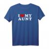 I Love My Aunt, Ich liebe meine Tante T-Shirt - Vintage Design, Perfekt als Geschenk für die liebe Tante