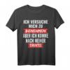 Ich versuche mich zu benehmen - Lustiges Tante T-Shirt mit Spruch für Geburtstag & Familienfeiern