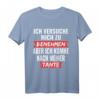 Ich versuche mich zu benehmen - Lustiges Tante T-Shirt mit Spruch für Geburtstag & Familienfeiern