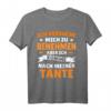 Ich versuche mich zu benehmen, komme nach Tante T-Shirt - Lustiges Geschenk für Familienfeiern, Papa, Mama, Tante, Onkel