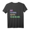 Aunt Woman Bad Influence Tante T-Shirt – Lustiges Geschenk für Tanten zum Geburtstag, Weihnachten & Familienfest
