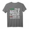 Agile Coach Work Witty Project Management T-Shirt - Lustiges PM Coach Shirt für Scrum Master & Teammitglieder