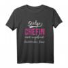 Stolze Chefin Eines Fantastischen Teams - Geschenk T-Shirt für Frauen in Führungspositionen, ideal zum Geburtstag & Weihnachten