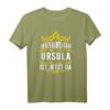 Alles wird gut! Ursula ist jetzt da! Personalisierter Prinzessinnen Vorname Ursula T-Shirt mit Krone – Lustiges Geschenk