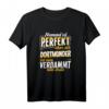 Dortmunder T-Shirt - Lustiges Stadtgeschenk mit Spruch für Dortmund Fans, Heimatliebhaber & Dialektsprecher