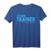 Trainer haben Recht! Lustiges Co-Trainer & Coach T-Shirt – Das perfekte Geschenk für Sporttrainer, Teamleiter & Sportlehrer