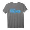 Trainer haben Recht! Lustiges Co-Trainer & Coach T-Shirt – Das perfekte Geschenk für Sporttrainer, Teamleiter & Sportlehrer
