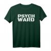 Psych Ward Shirt Lustiges Halloween-Kostüm Gefangene Geschenkidee für Männer, Frauen und Kinder – Originelles Humor-Shirt für Feiertage und Anlässe
