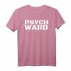 Psych Ward Shirt Lustiges Halloween-Kostüm Gefangene Geschenkidee für Männer, Frauen und Kinder – Originelles Humor-Shirt für Feiertage und Anlässe