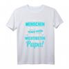 Lustiges Vatertags T-Shirt mit Spruch – Originelles Papa Geschenk für Vatertag & Geburtstag