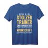 Lustiges Trainer T-Shirt Geschenk für Fußball, Volleyball, Basketball & Co. - Originelles Geschenk für Sportlehrer, Coaches und Mannschaftstrainer
