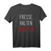 Fresse halten arbeiten - Motivations-T-Shirt für Unternehmer, Selbstständige & Geschäftsführer als Geschenk zum Geburtstag oder Weihnachten