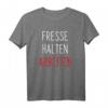 Fresse halten arbeiten - Motivations-T-Shirt für Unternehmer, Selbstständige & Geschäftsführer als Geschenk zum Geburtstag oder Weihnachten
