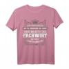 Lustiges Fachwirt Geschenk-Idee - Humorvolles Spruch Shirt für Kollegen, Freunde & Abschlussfeier