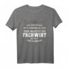Lustiges Fachwirt Geschenk-Idee - Humorvolles Spruch Shirt für Kollegen, Freunde & Abschlussfeier