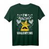 I'm Nacho Valentine Valentinstag V-Day T-Shirt – Lustiges Geschenk für Paare zum Valentinstag, für Ehemann, Ehefrau oder Partner