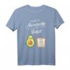 You're The Avocado To My Toast - Lustiges Partnerlook T-Shirt für Paare zum Valentinstag, Geburtstag, Verlobung, JGA oder Hochzeit