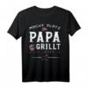 Macht Platz Papa Grillt Jetzt - Vatertag T-Shirt für Grillmeister & Grillfans, perfekte Geschenkidee