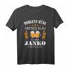 Lustiges Janko T-Shirt mit Spruch – Perfektes Geburtstags- und Vatertagsgeschenk für Janko