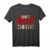 Dont Dutch My Oven Geschenkidee T-Shirt für Dutch Oven und Grill Fans – Perfektes Geschenk zum Vatertag, Geburtstag oder Weihnachten