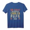 Lustiges Männer T-Shirt: So sieht ein richtig cooler Papa aus - Perfektes Vatertag Geschenk für Papa Geburtstag oder Weihnachten