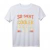 Lustiges Männer T-Shirt: So sieht ein richtig cooler Papa aus - Perfektes Vatertag Geschenk für Papa Geburtstag oder Weihnachten
