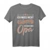 Lustiges Opa T-Shirt mit Spruch – Perfektes Geschenk zum Geburtstag, Vatertag & Familienfest für Großväter
