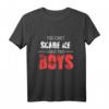 Herren Vatertags-Shirt - Lustiges 'You Can´t Scare Me I Have Two Boys' T-Shirt für Papa, Ehemann & Vater – Perfektes Geschenk zu Geburtstagen, Vatertag & Weihnachten