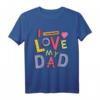 Lustiges Vater-Kind T-Shirt 'I Love My Dad' – Perfektes Geschenk für Vatertag, Valentinstag & Weihnachten