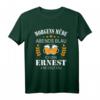 Ernest Name Lustiges Spruch T-Shirt - Perfektes Geschenk zum Geburtstag, Vatertag & Namenstag mit Humor