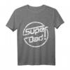 Super-dad Hero Daddy Geschenk - Lustiges Vatertags Shirt mit personalisiertem Aufdruck für Papa, Papi, Dad & mehr