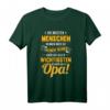 Opa T-Shirt Vatertag Geschenk - Lustiger Spruch für Großvater, Opa, Opi - Perfekt für Geburtstag & Vatertag