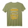 Opa T-Shirt Vatertag Geschenk - Lustiger Spruch für Großvater, Opa, Opi - Perfekt für Geburtstag & Vatertag