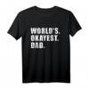 Lustiges Papa T-Shirt mit Spruch 'World's okayest dad' – Perfektes Vatertags- und Weihnachtsgeschenk für humorvolle Väter