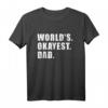 Lustiges Papa T-Shirt mit Spruch 'World's okayest dad' – Perfektes Vatertags- und Weihnachtsgeschenk für humorvolle Väter