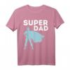 SUPER DAD - Papa Papi Vater Daddy Vatertag T-Shirt – Lustiges Geschenk für Väter, Papa und Papas als Überraschung zum Vatertag