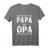 Opa Shirt Vatertag - Lustiges Papa & Großvater Spruch Langarmshirt als Geschenkidee für Geburtstag, Weihnachten oder Vatertag