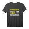 Ich Habe Pläne Veranstaltungstechniker T-Shirt – Lustiges Berufskleidung für Fachkräfte in der Veranstaltungstechnik