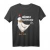 Lustiges Hühner Landwirt Geschenk - Funny Chicken T-Shirt für Huhn-, Bauer-, Eier-Fans, perfekt als Geburtstags- oder Feiergeschenk