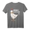 Lustiges Hühner Landwirt Geschenk - Funny Chicken T-Shirt für Huhn-, Bauer-, Eier-Fans, perfekt als Geburtstags- oder Feiergeschenk