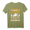 Leg Dich Niemals Mit Einem Jäger An T-Shirt - Lustiges Geschenk für Jungjäger, Jäger & Wildschützen zu Weihnachten & Geburtstag