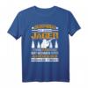 Leg Dich Niemals Mit Einem Jäger An T-Shirt - Lustiges Geschenk für Jungjäger, Jäger & Wildschützen zu Weihnachten & Geburtstag