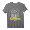 Lustiges Elektriker T-Shirt mit Spruch – Cooler Elektroniker Witziges Design für Handwerker & Elektroinstallateure
