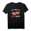 Mettwoch Mittwoch I Mettbrötchen Motiv für Fleischliebhaber - Humorvolles T-Shirt für Metzger, Hackfleischfans & Fleischliebhaber zum Geburtstag und Weihnachten