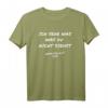 Sarkastische Lustige Sprüche T-Shirt für Damen & Herren – Perfekte Geschenkidee für Kollegen, Freunde & Familie zu Geburtstag & Weihnachten