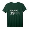 39+1 Geschenk für Männer zum HapDeer - Lustiges Stinkefinger T-Shirt mit Spruch für Freizeit & Alltag